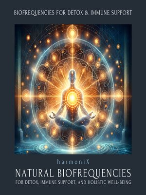 cover image of harmoniX – Biofrequencies for Detox & Immune Support